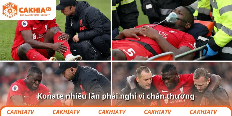 Konate nhiều lần phải nghỉ vì chấn thương