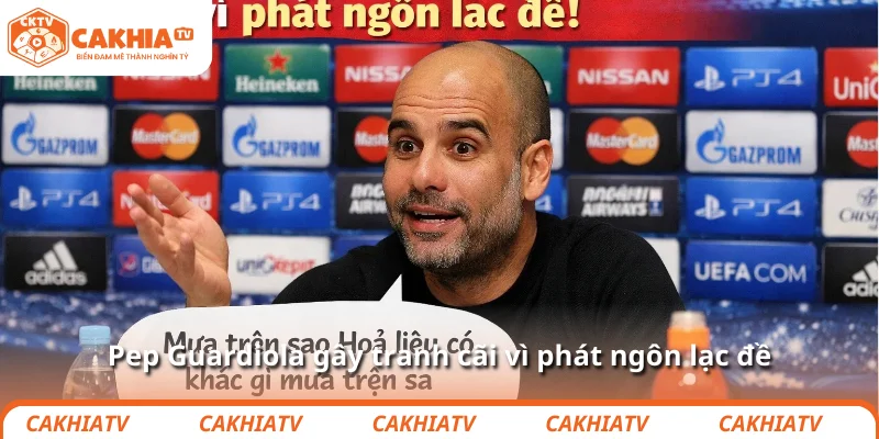 Pep Guardiola gây tranh cãi vì phát ngôn lạc đề